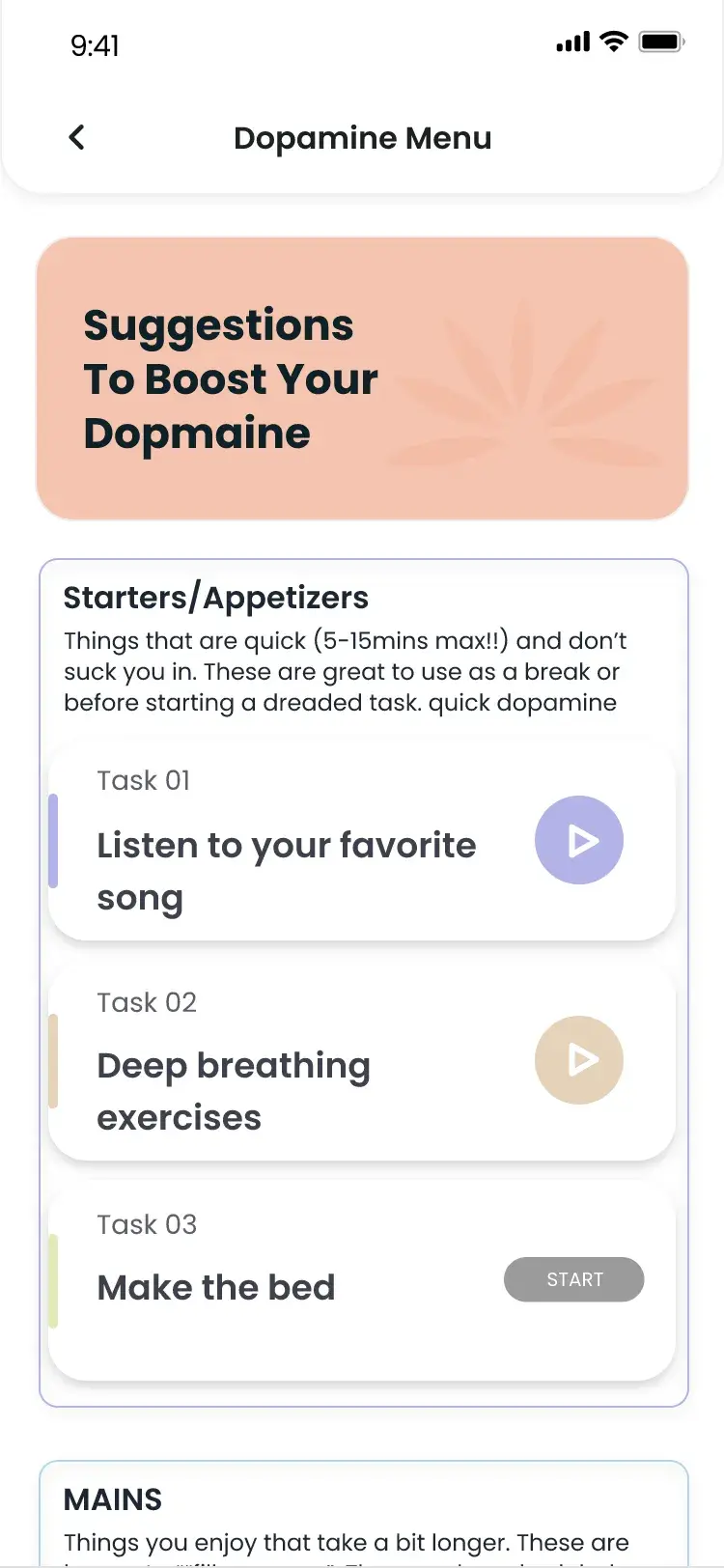 Dopamine Menu of quick tasks such as listening to a favourite song